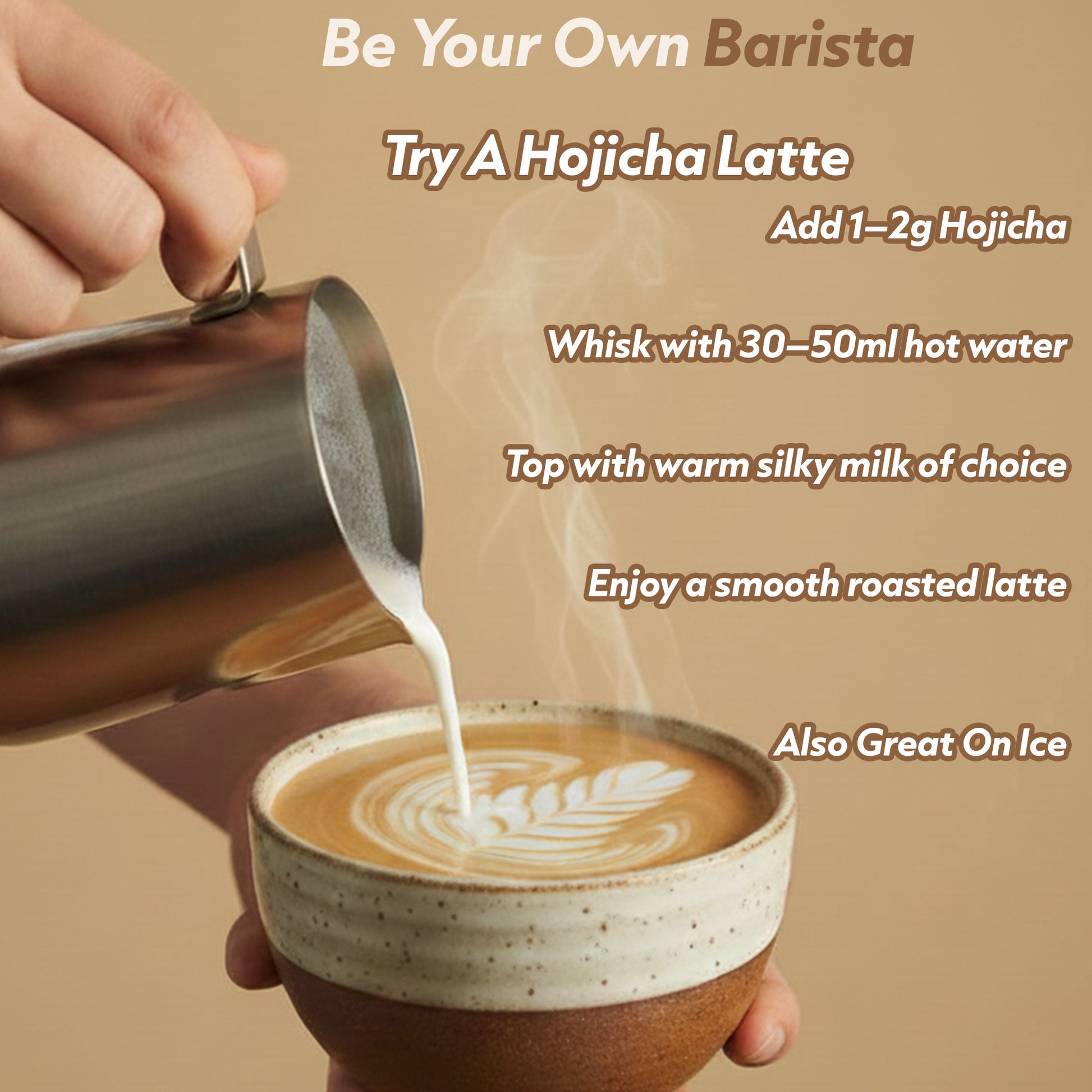 Hojicha latte being prepared with text on how to make it